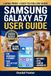 SAMSUNG GALAXY A57 USER GUIDE