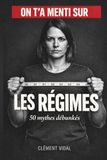 On t'a menti sur les RÉGIMES: 50 mythes débunkés