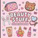Beauty Stuff Coloring Book: A Fun and Relaxing Collection of Cute Makeup, Skincare, Spa and Beauty Accessories Designs for Teens, Women and Beauty Lovers