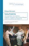 Sédufidélité: Une exploration des relations soignants-soignés et des normes éthiques durant la syndémie de COVID-19
