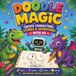 Doodle Magic: Create Characters, Stories, and Adventures with AI