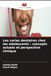 Les OmniScriptum SRL Les caries dentaires chez les adolescents : concepts actuels et perspective clinique Paperback