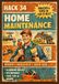 Home Maintenance Made Simple: 34 Essential Hacks to Save Money & Prevent Costly Repairs