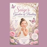 Saige's Garden of Healing: A Memorial Coloring & Healing Book