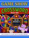 Game Show Crosswords: A Fun Crossword Puzzle Book for TV Game Show Fans, Trivia Lovers & Quiz Enthusiasts