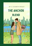 The Anchor The Anchor Blend