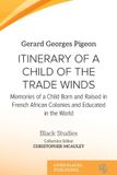 Itinerary Libri GmbH Black Studies- Itinerary of a Child of the Trade Winds
