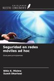 Seguridad OmniScriptum SRL Seguridad en redes móviles ad hoc Paperback