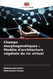 Champs Editions Notre Savoir Champs morphogénétiques