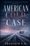 AMERICAN The American Cold Case Trilogy- American Cold Case (Book One) Paperback