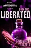 Liberated: Fire & Ice Young Adult Books Liberated Paperback