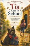 Tia Goes to School