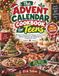 Le Calendrier de l'Avent Cuisinier pour Adolescents : 24 Jours de Recettes de Noël Faciles, Douceurs Festives, Défis de Pâtisserie et Amusements des Fêtes pour Jeunes Amateurs de Cuisine