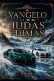 IL Libri GmbH Il Vangelo Secondo Judas E Dimas Paperback