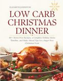 LOW CARB CHRISTMAS DINNER