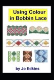 Using Createspace Independent Publishing Platform Using Colour in Bobbin Lace Paperback