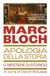 Apologia della storia o Mestiere di storico Paperback