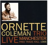 Live Ornette Coleman Trio Live Manchester Free Trade Hall 1966 CD