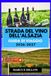 STRADA DEL VINO DELL'ALSAZIA GUIDA DI VIAGGIO 2026-2027