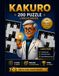 KAKURO LETTERE GRANDI: 200 PUZZLES LIVELLO FACILE