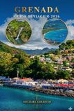 GRENADA GUIDA DI VIAGGIO 2026
