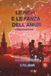 LE Bol Le Nevi E Le Fànza Dell'amur Paperback