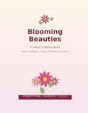 Blooming Beauties: A Flower Coloring Book for Relaxation