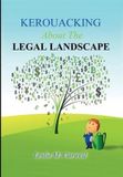 Kerouacking Libri GmbH Kerouacking About The Legal Landscape Hardcover