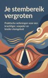 Je Waries B.V. Je stembereik vergroten