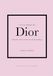 Little Dior Little Book of Dior - L'histoire d'une maison de mode mythique (version française)