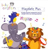Baby Einstein: Playdate Fun CD