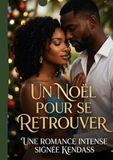Un Noël pour se retrouver.