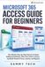 Microsoft Handbook Collection- Microsoft 365 Access Guide For Beginners