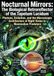 Nocturnal Mirrors: The Biological Retroreflector of the Tapetum Lucidum: Photons, Evolution, and the Microscopic Architecture of Night Vision in Mammalian Predators 9783565345441