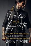 Le Prix de la Loyauté (The Price of Loyalty; French Translation): Une romance M/M, pleine d'action, de seconde chance et de mafia