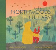 Northwoods University Of Minnesota Press Northwoods Lullaby Hardcover