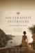 SOUVERAINETÉ Independently Published SOUVERAINETÉ INTÉRIEURE The Sovereign Path: A Memoir on Wholeness, Intuition, Alignment, and Self-Sovereignty: 2 Paperback