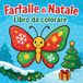 Farfalle Libri GmbH Farfalle di Natale - Libro da colorare