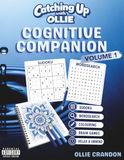 Catching Up with Ollie Cognitive Companion: Volume One