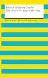 Die Reclam Die Leiden des jungen Werther. Textausgabe mit Kommentar und Materialien