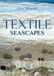 Textile The Crowood Press Ltd Textile Seascapes Paperback