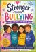 Stronger Than Bullying: A Guided Journal for Kids to Build Confidence and Handle Bullying
