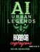 AI Urban Legends Horror Cryptograms Vol 1