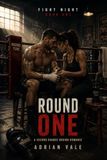 Round Libri GmbH Round One: A Second Chance Boxing Romance of Childhood Friends to Lovers, a Champion Fighter, His Cutwoman, Career Comebacks, Injury, Marriage and a Love Worth Fighting For: 1 Paperback