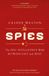 Spies: Abacus Spies: The epic intelligence war between East and West Hardcover