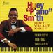 Music&Words Huey 'Piano' Smith - Don't You Just Know It. Very Best O (CD)