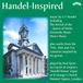 Händel-Inspired Handel - Inspired - The Organ Of St.Georges Church. Hanover Square. London