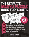 THE ULTIMATE MASYU PUZZLE BOOK FOR ADULTS