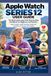 APPLE WATCH SERIES 12 USER GUIDE: The Illustrated Large-Print Step-by-Step Handbook for Beginners and Seniors: Heart Health, Health Sensing, Readiness, watchOS 27, Fitness, Siri & Safety