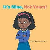 It's Libri GmbH It's Mine, Not Yours! Paperback
